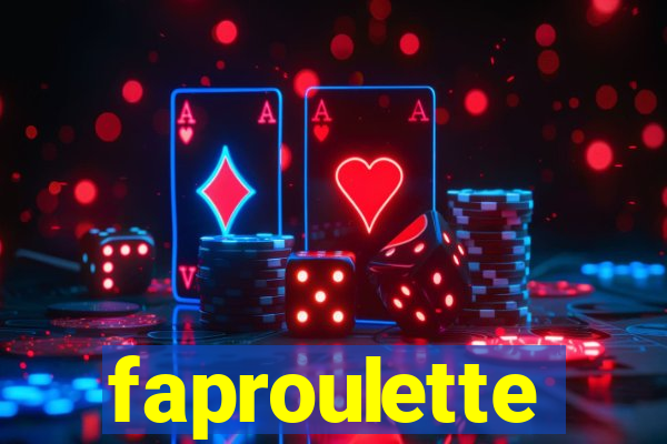 faproulette