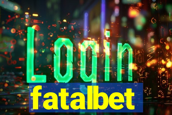 fatalbet