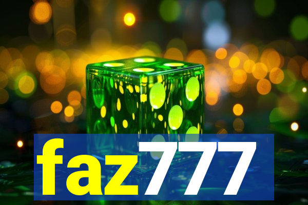 faz777