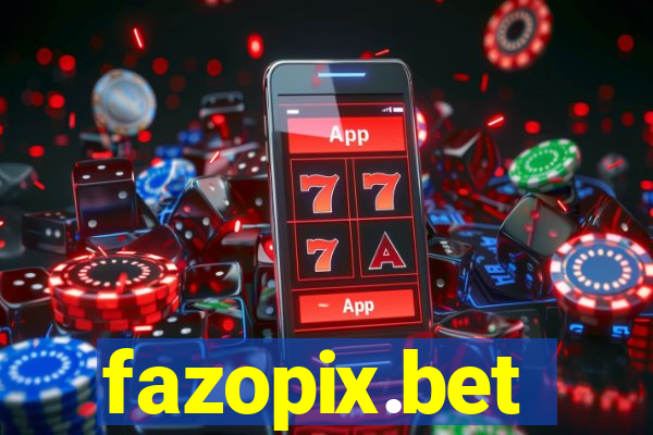 fazopix.bet