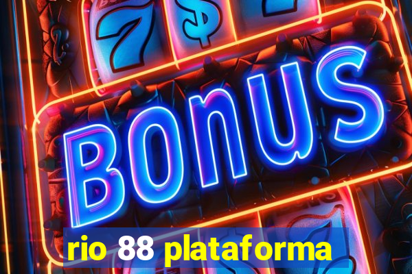 rio 88 plataforma