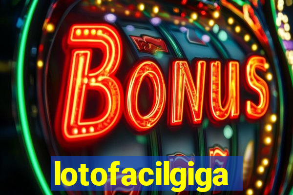 lotofacilgiga