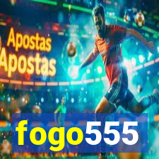 fogo555