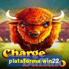 plataforma win22