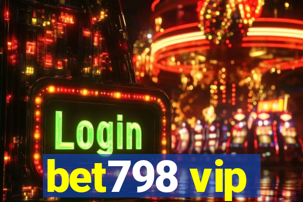 bet798 vip