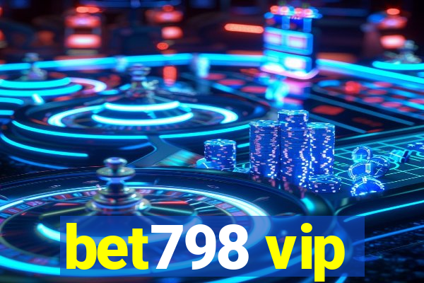 bet798 vip