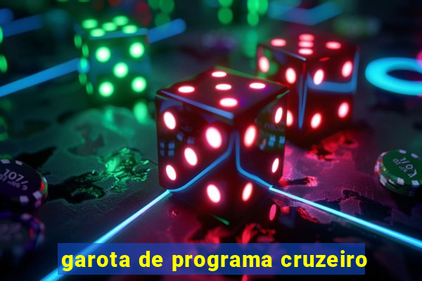 garota de programa cruzeiro