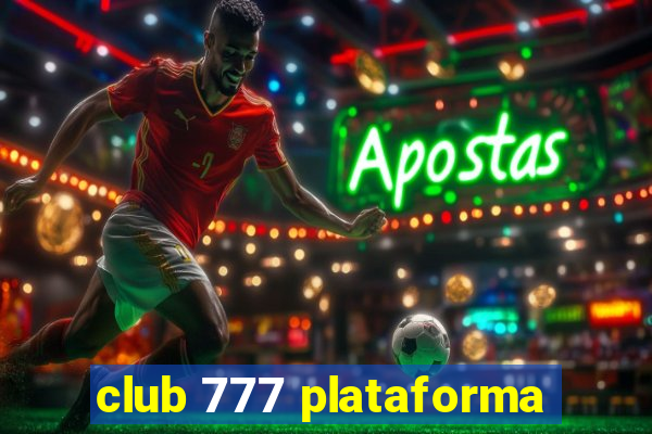 club 777 plataforma