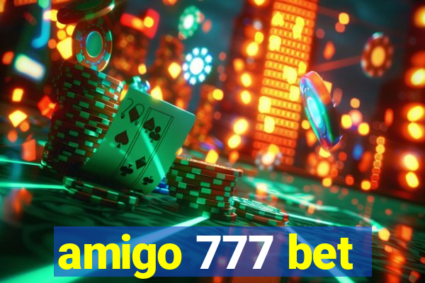 amigo 777 bet