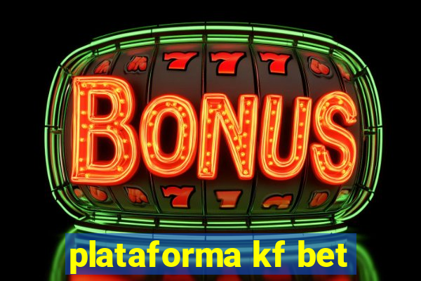 plataforma kf bet