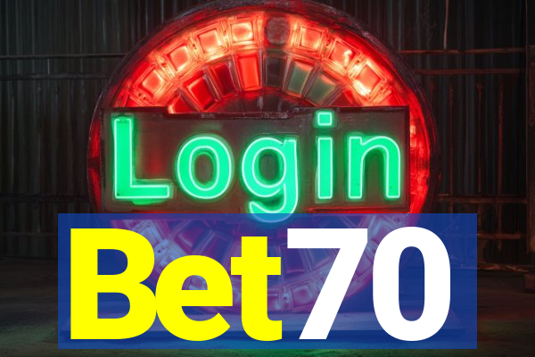 Bet70