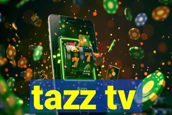 tazz tv