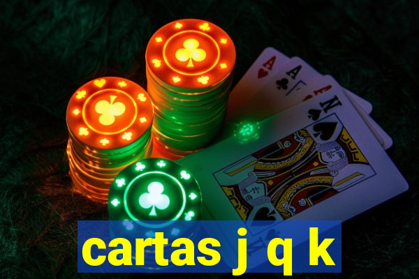 cartas j q k