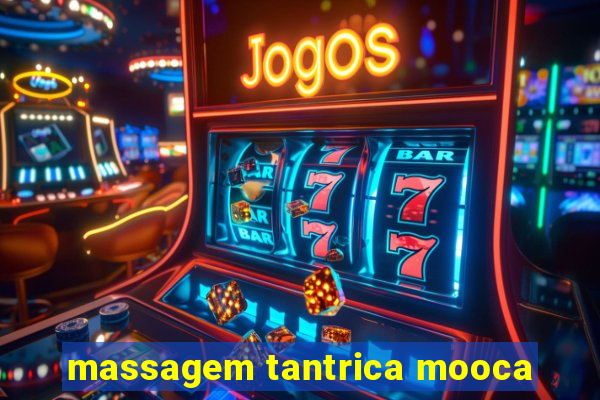 massagem tantrica mooca