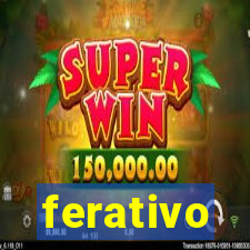 ferativo