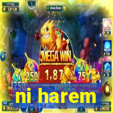 ni harem