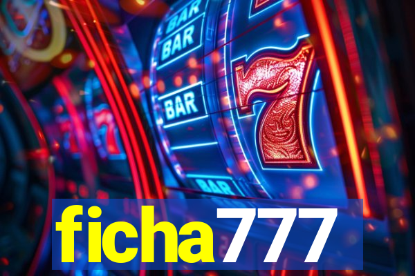 ficha777