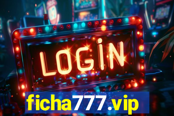 ficha777.vip