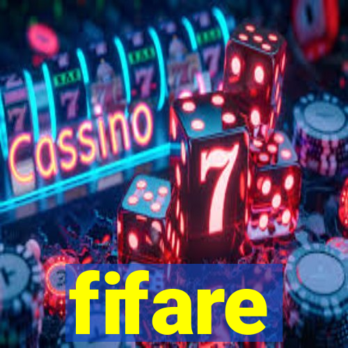 fifare