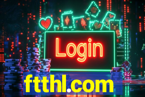 ftthl.com