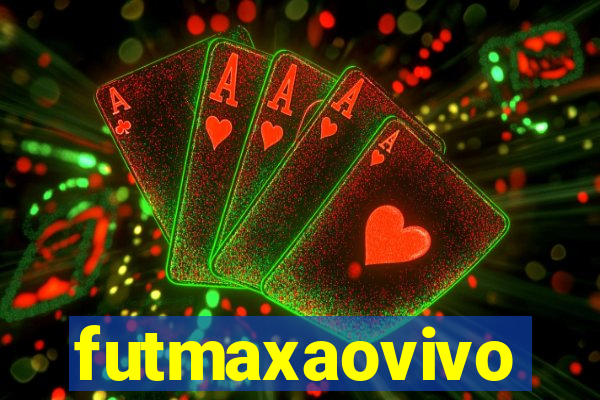 futmaxaovivo