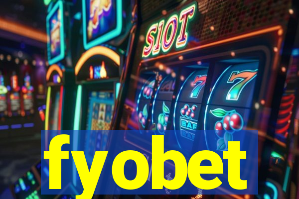 fyobet