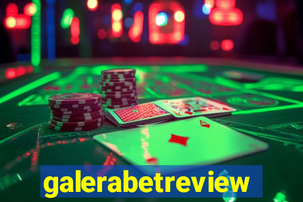 galerabetreview