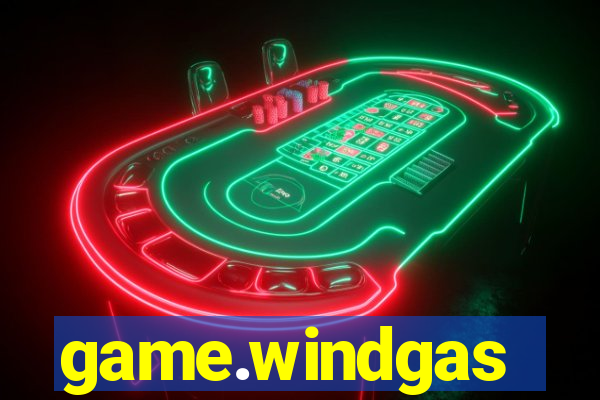 game.windgas