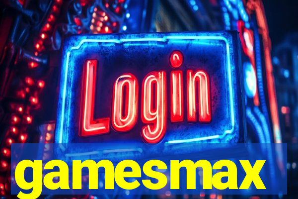 gamesmax