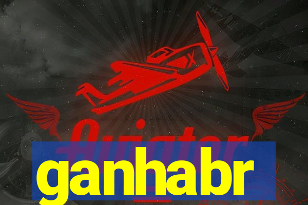 ganhabr