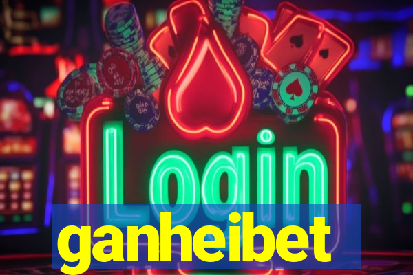 ganheibet