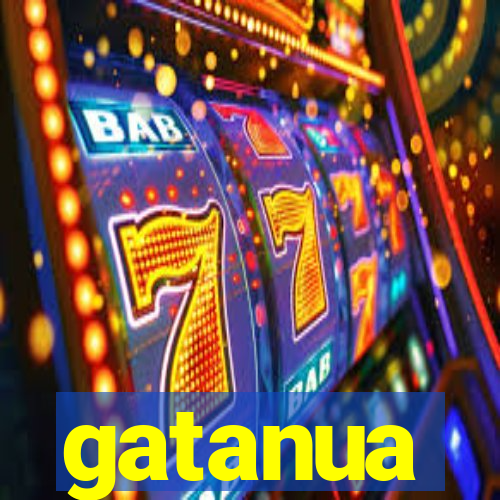 gatanua