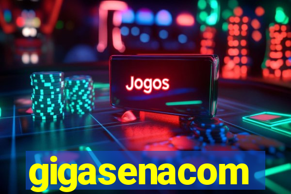 gigasenacom