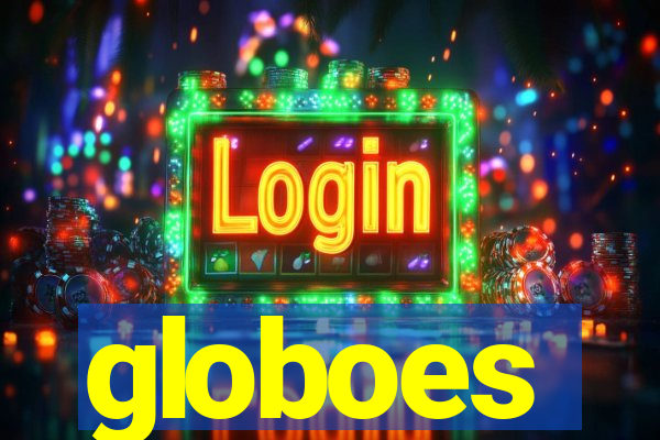 globoes