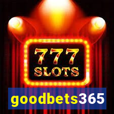 goodbets365