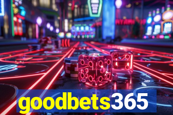 goodbets365