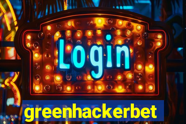 greenhackerbet