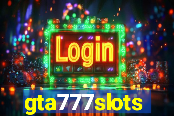 gta777slots