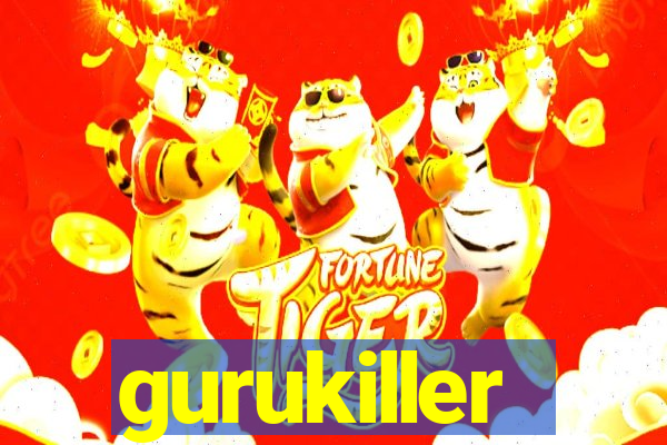 gurukiller