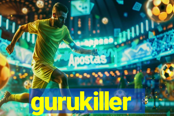 gurukiller