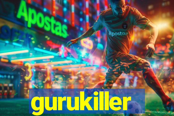 gurukiller