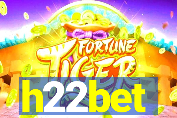 h22bet