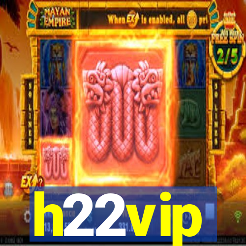 h22vip