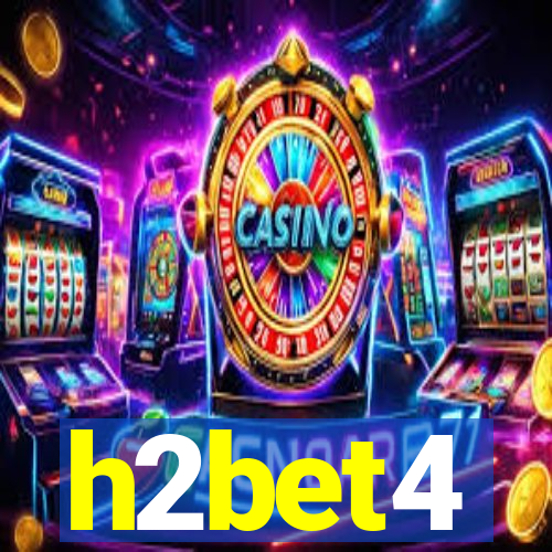 h2bet4