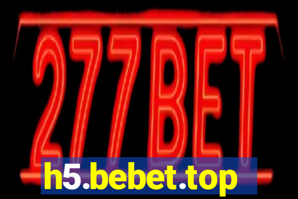 h5.bebet.top