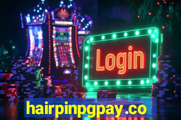 hairpinpgpay.com