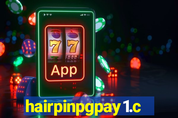 hairpinpgpay1.com