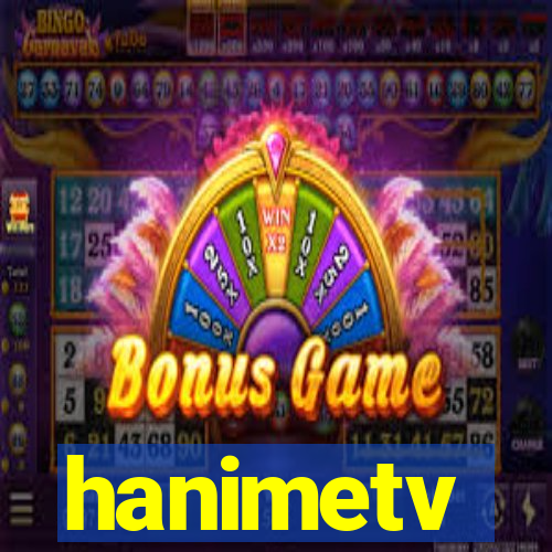 hanimetv