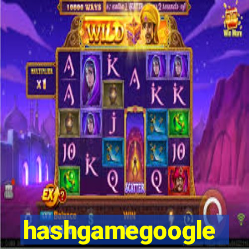 hashgamegoogle