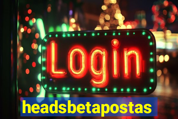 headsbetapostas